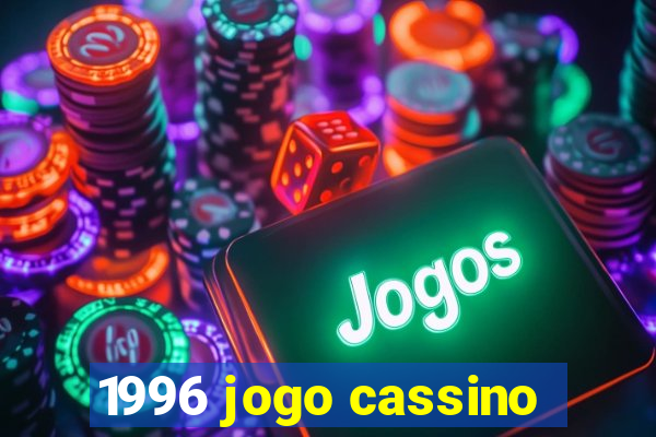 1996 jogo cassino